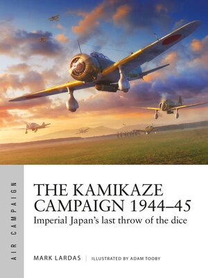cover image of The Kamikaze Campaign 1944&#8211;45